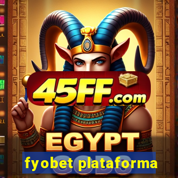 fyobet plataforma